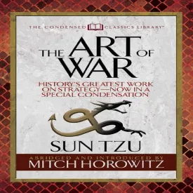 The Art of War (Condensed Classics): History's Greatest Work on Strategy--Now in a Special Condensation Audio CD  January 25, 2019